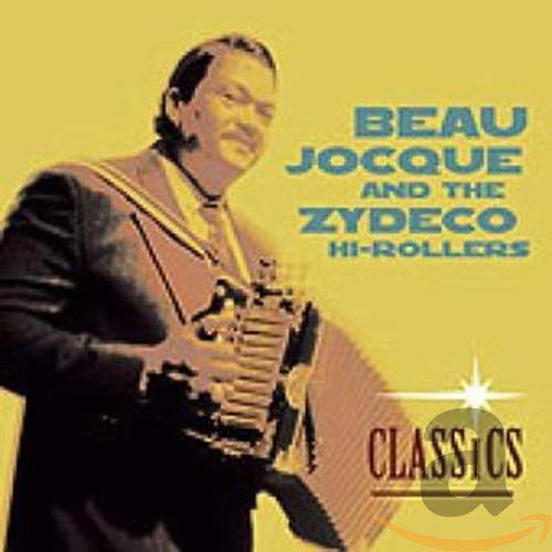 JOCQUE,BEAU & THE ZYDECO HI-ROLLERS - CLASSICS (CD)