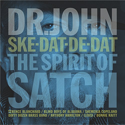 DR. JOHN - SKE-DAT-DE-DAT... THE SPIRIT OF SATCH (CD)