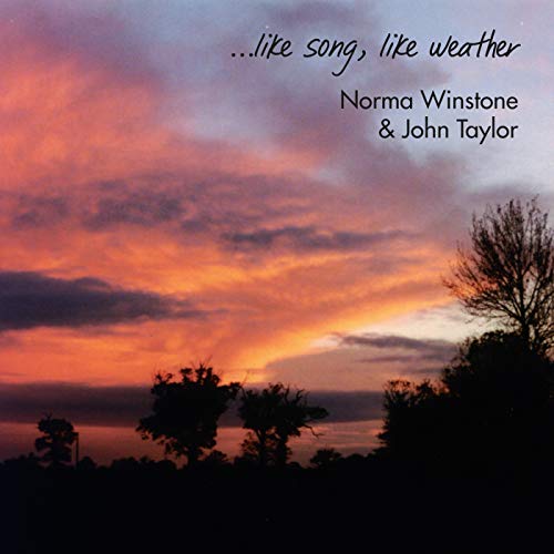 WINSTONE, NORMA / TAYLOR, JOHN - LIKE SONG LIKE WEATHER (CD)