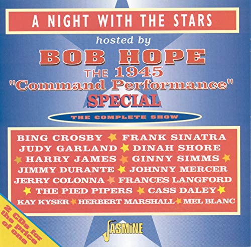 VARIOUS ARTISTS - NIGHT WITH STARS HOSTED BY BOB HOPE: 1945 COMMAND PERFORMANCE (CD)