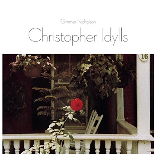 GIMMER NICHOLSON - CHRISTOPHER IDYLLS (VINYL)