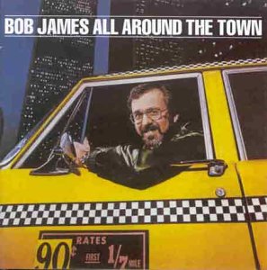 JAMES, BOB - ALL AROUND THE TOWN (CD)