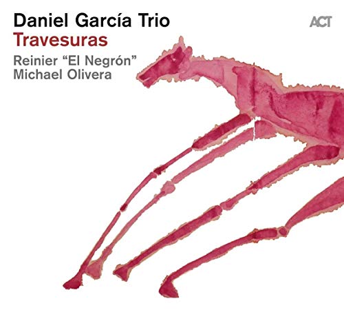 DANIEL GARCIA TRIO - TRAVESURAS (CD)