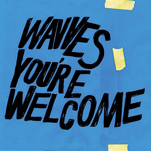 WAVVES - YOU'RE WELCOME (VINYL)