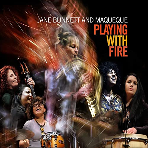 JANE BUNNETT - PLAYING WITH FIRE (CD)