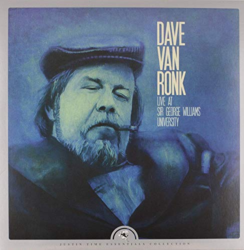 DAVE VAN RONK - LIVE AT SIR GEORGE WILLIAMS UN (VINYL)