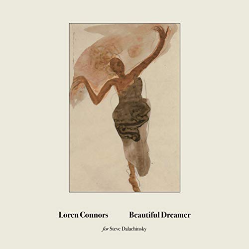 LOREN CONNORS - BEAUTIFUL DREAMER (VINYL)