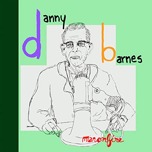 BARNES, DANNY - MAN ON FIRE (CD)