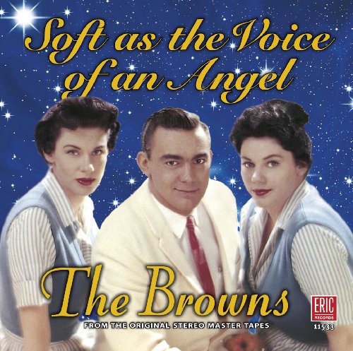 BROWNS - SOFT AS THE VOICE OF AN ANGEL (CD)