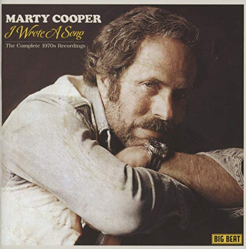 COOPER, MARTY - I WROTE A SONG: COMPLETE 1970S RECORDINGS (CD)