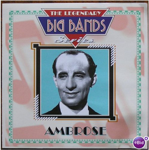 AMBROSE - LEGENDARY BIG BANDS (CD)