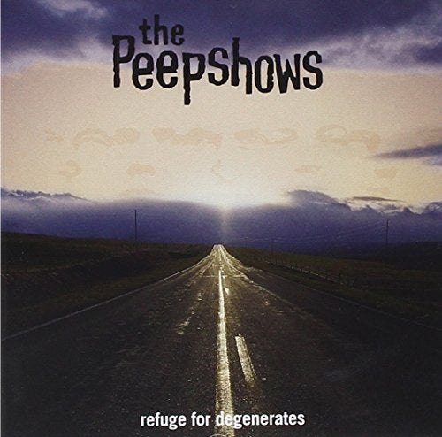 PEEPSHOWS - REFUGE FOR DEGENERATES (CD)