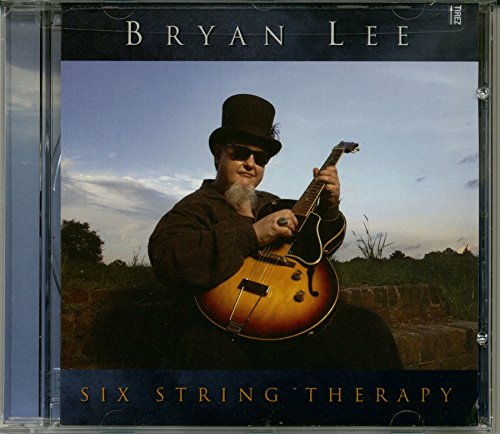 LEE, BRYAN - SIX STRING THERAPY (CD)