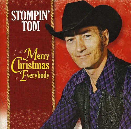 CONNORS, STOMPIN' TOM - MERRY CHRISTMAS EVERYBODY (2012 VERSION) (CD)