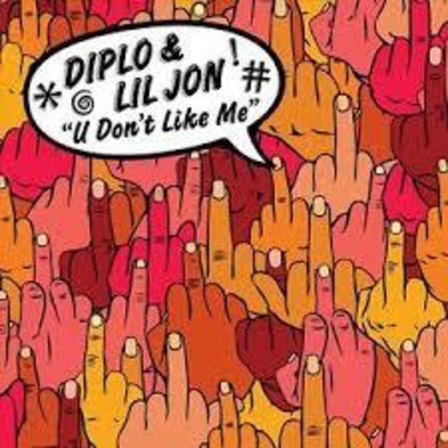 DIPLO - U DON'T LIKE ME (12' PICTURE DISC VINYL)