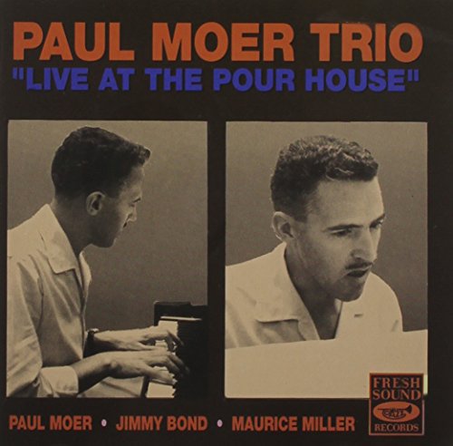 PAUL MOER - PAUL MOER LIVE AT THE POUR HOUSE (CD)