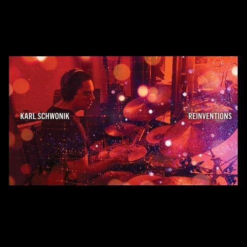 SCHWONIK, KARL - REINVENTIONS (CD)