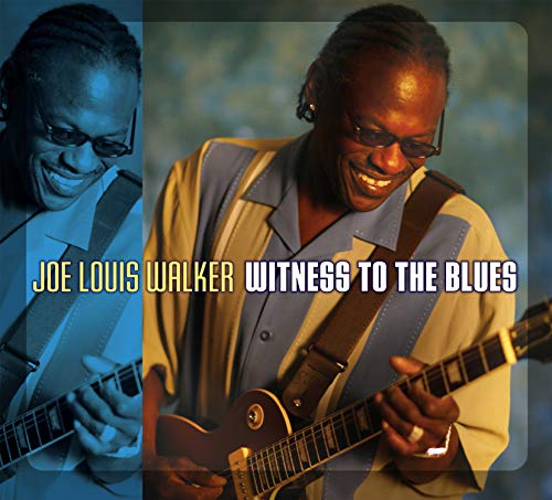 JOE LOUIS WALKER - WITNESS TO THE BLUES (CD)