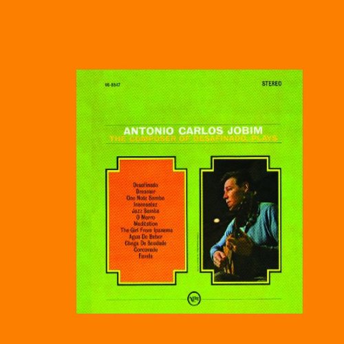 JOBIM, ANTONIO CARLOS - COMPOSER OF DESAFINADO PLAYS