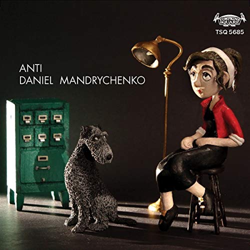 MANDRYCHENKO, DANIEL - ANTI (CD)