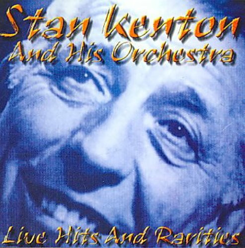 KENTON,STAN - LIVE HITS & RARITIES (CD)