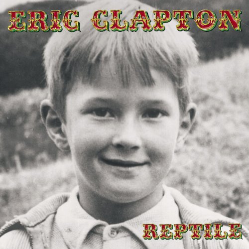 ERIC CLAPTON - REPTILE