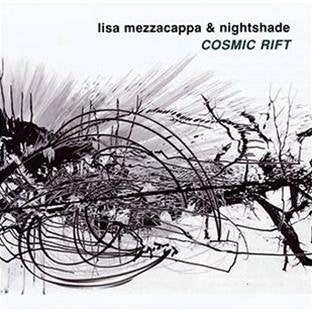 MEZZACAPPA, LISA & NIGHTSHADE - COSMIC RIFT (CD)