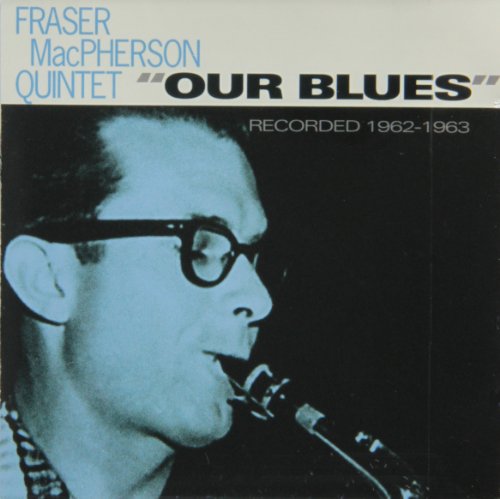 MACPHERSON FRASER - OUR BLUES (CD)