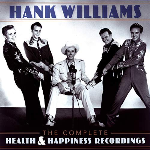 WILLIAMS,HANK - COMPLETE HEALTH & HAPPINESS RECORDINGS (VINYL)