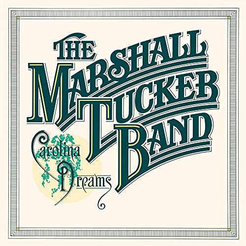 MARSHALL TUCKER BAND - CAROLINA DREAMS (CD)