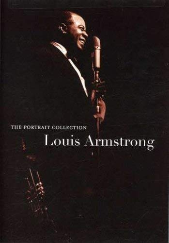ARMSTRONG, LOUIS - THE PORTRAIT COLLECTION: LOUIS ARMSTRONG