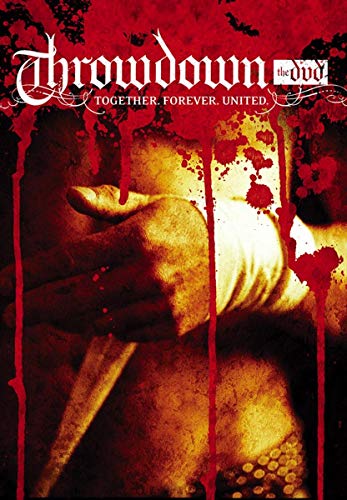 THROWDOWN - TOGETHER. FOREVER. UNITED (2004) [IMPORT]