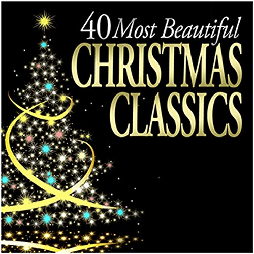 40 MOST BEAUTIFUL CHRISTMAS CLASSICS (CD)