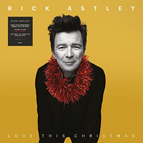 RICK ASTLEY - LOVE THIS CHRISTMAS / WHEN I FALL IN LOVE (VINYL)