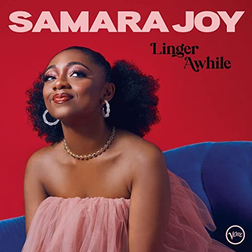 SAMARA JOY - LINGER AWHILE (VINYL)