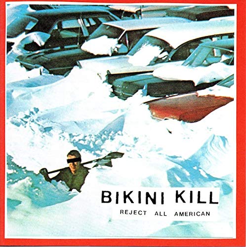 BIKINI KILL - REJECT ALL AMERICAN (DL CODE) (VINYL)