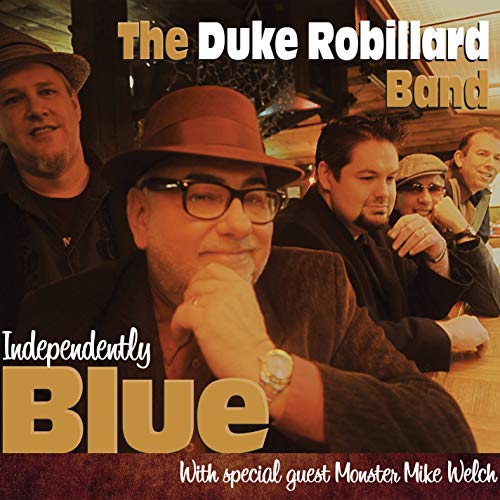 DUKE ROBILLARD - INDEPENDENTLY BLUE (CD)