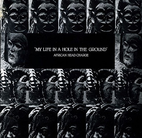 AFRICAN HEAD CHARGE - MY LIFE IN A HOLE IN THE GROUND (VINYL)