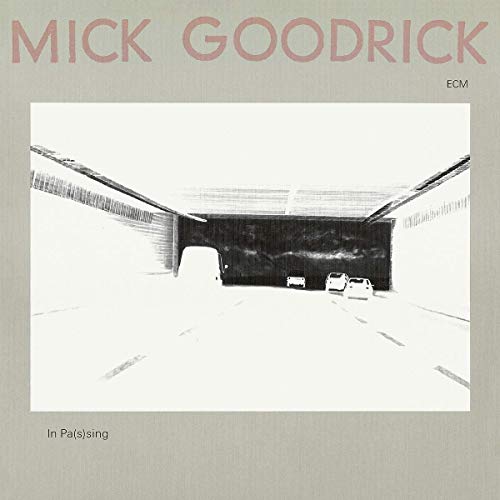 GOODRICK, MICK - IN PAS(S)ING (CD)