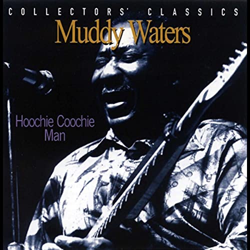 MUDDY WATERS - HOOCHIE COOCHIE MAN (CD)