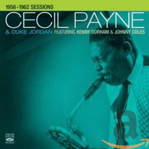 PAYNE,CECIL & DUKE JORDA - 1956-1962 SESSIONS (CD)