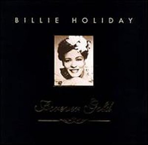 HOLIDAY, BILLIE - FOREVER GOLD