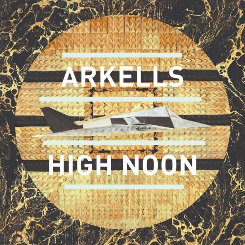 ARKELLS - HIGH NOON (VINYL)