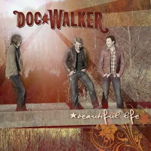 DOC WALKER - BEAUTIFUL LIFE (CD)