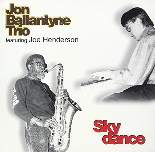 JON BALLANTYNE TRIO - SKYDANCE (CD)