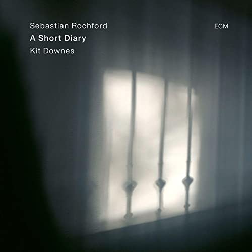 SEBASTIAN ROCHFORD, KIT DOWNES - A SHORT DIARY (CD)