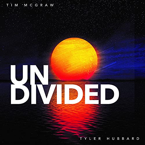 MCGRAW,TIM; TYLER HUBBARD - UNDIVIDED / I CALLED MAMA (LIVE ACOUSTIC) (OPAQUE ORANGE VINYL) (RSD)