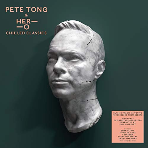 PETE TONG & HER-O - CHILLED CLASSICS (CD)