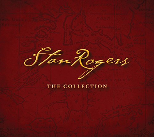 STAN ROGERS - STAN ROGERS: THE COLLECTION (CD)