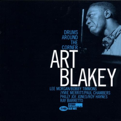 BLAKEY, ART - DRUMS AROUND THE CORNER